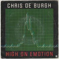 Chris de Burgh - High on Emotion 7" Vinyl 1984