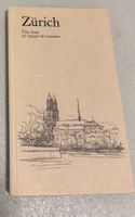 Zürich : Eine Stadt im Spiegel d. Literatur. Hrsg. v. Hans S