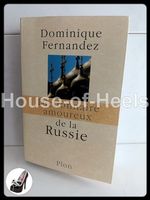 Dictionnaire amoureux de la Russie / Dominique Fernandez / P