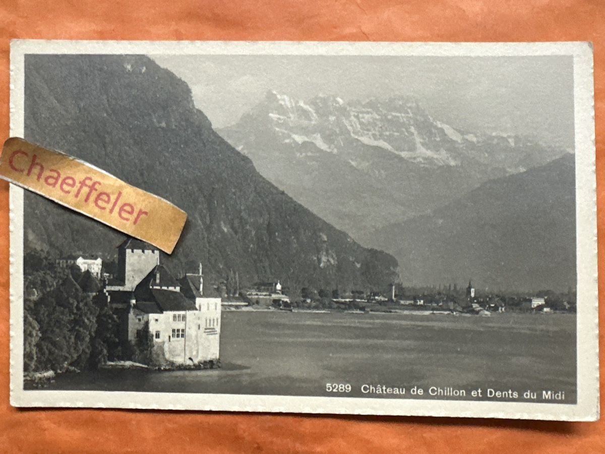 Ansichtskarten: Alte Ansichtskarte: Château Chillon & Dents du Midi – Gebraucht aus Zürich von Chaeffeler