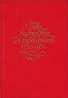 50 Jahre Eidgenössischer Hornusserverband 1902-1952