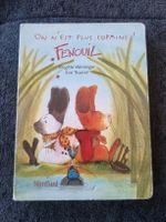 Livre pour enfants: Fenouil "On n'est plus copains!"