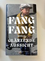 Buch Fang Fang - Glänzende Aussicht