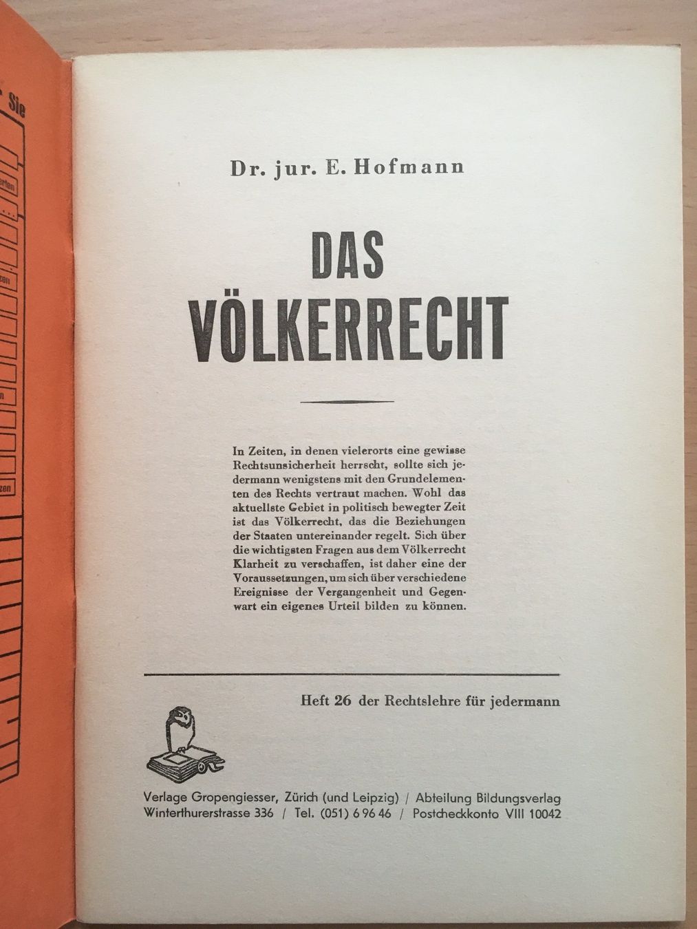 Bücher: Das Völkerrecht - E. Hofmann – Gebraucht aus Grenchen von Kogi7 1