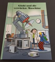 *GLOBI UND DIE VERRÜCKTE MASCHINE* S. FOTOS/NEUWERTIG