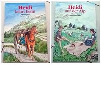 Heidi Kinderbücher: Heidi kehrt heim & Heidi auf der Alp