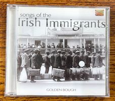 Songs of the Irish Immigrants - CD