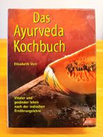 Ayurveda Kochbuch - Vital & gesund leben