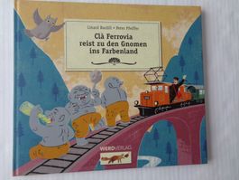 Clà Ferrovia reist zu den Gnomen ins Farbenland - L.Bardill