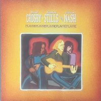 CROSBY,  STILLS AND NASH - REPLAY  /  Vinyl-LP