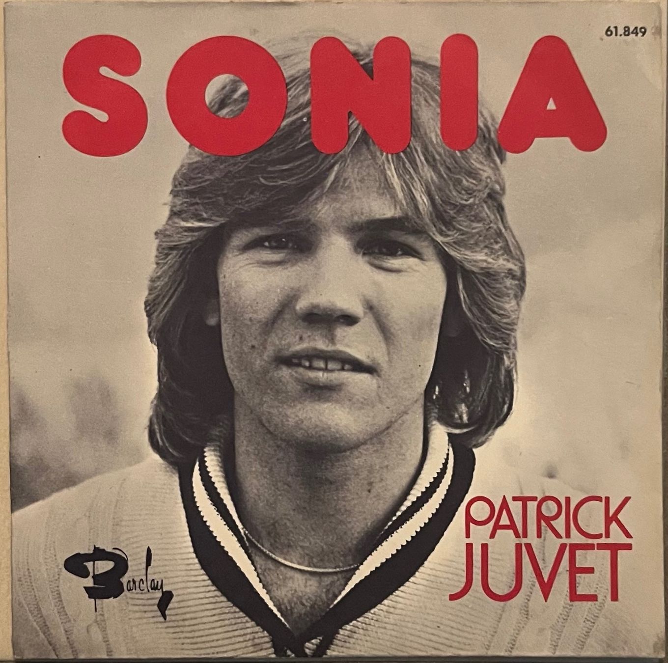 Dischi in vinile: PATRICK JUVET - SONIA – Usato da Bussigny venduto da vinyl-pas-cher