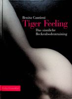 Benita Cantieni Tiger Feeling /  Beckenbodentraining