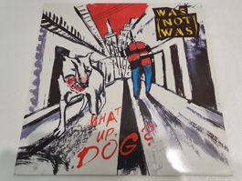 Was (Not Was) – What Up, Dog?