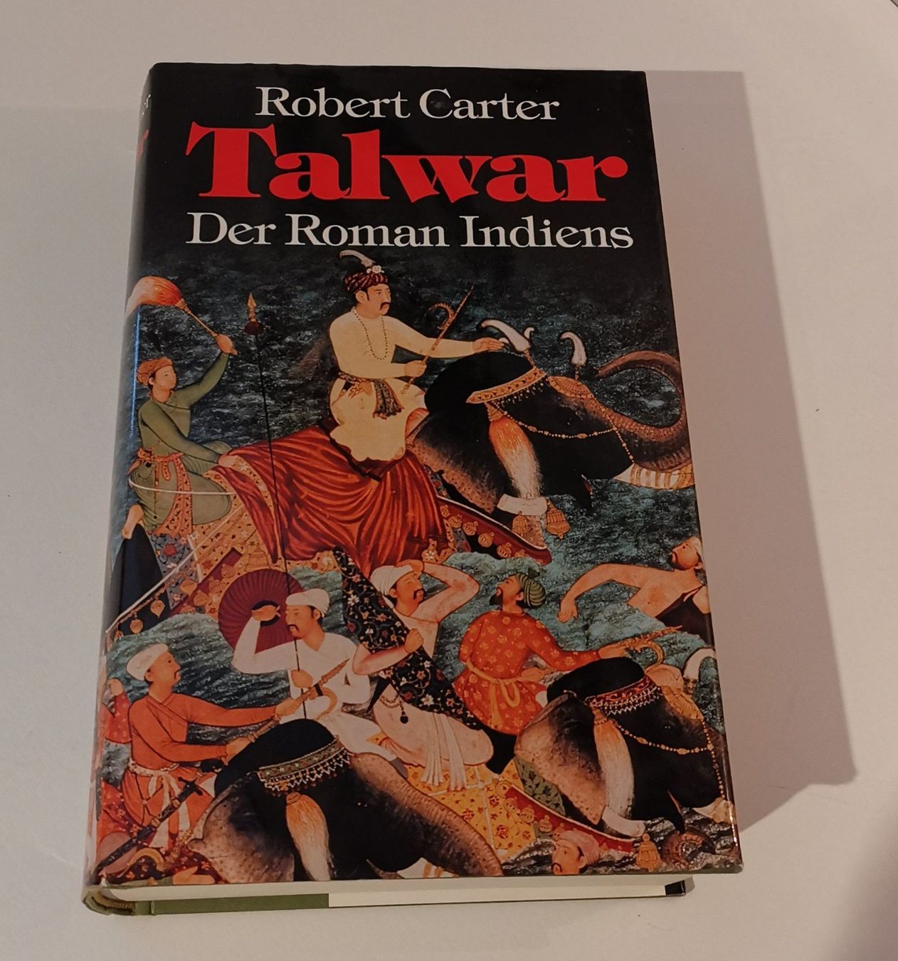 Libri: Talwar - Der Roman Indiens - Robert Carter – Usato da Genève venduto da Somethingwicked
