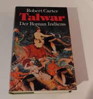 Talwar - Der Roman Indiens - Robert Carter