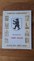 St. Gallen - Schweizer Heimatbücher