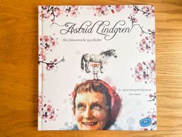 Astrid Lindgren: Ihre fantastische Geschichte