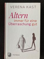 Verena Kast, Altern, immer für eine Überraschung gut