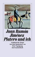 Juan Ramon Jiménez, Platero und ich