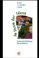 Im Strom der Ideen - Stimmreiche Mitteilungen über Wahnsinn