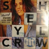SHERYL CROW Tuesday Night Music Club
