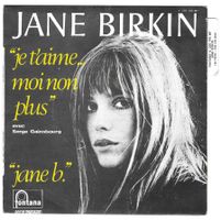 JANE BIRKIN / SERGE GAINSBOURG  -  JE T' AIME.. MOI NON PLUS