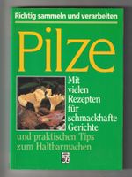 Pilzbuch: Rezepte und Haltbarmachen - BZ Verlag