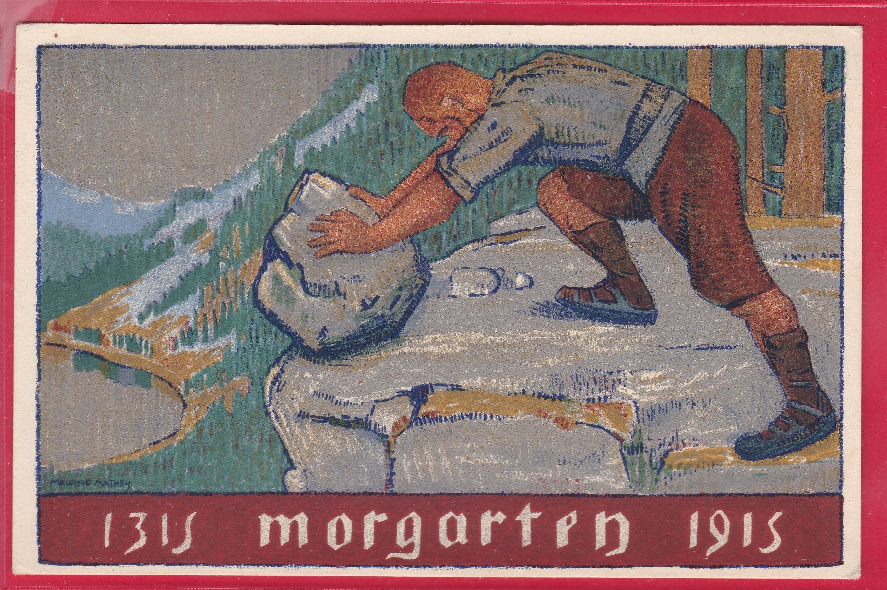 Ansichtskarten: 600 JAHRE MORGARTEN, 15.6.1915 – Gebraucht aus Oberrieden von Gebirgsstelze