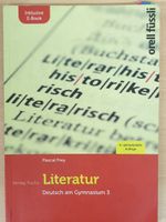 Literatur - Deutsch am Gymnasium 3 Pascal Frey -Orell Füssli