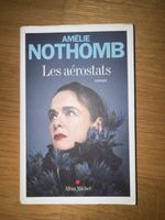 Amélie Nothomb "Les aérostats" Roman Albin Michel