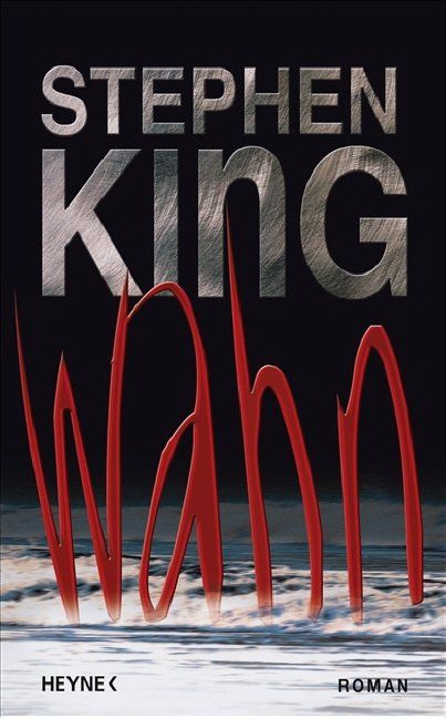 Libri: King Stephen - Wahn (geb) / Thriller – Usato da Schaffhausen venduto da buecherlaus-thriller
