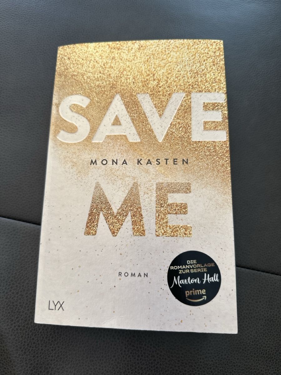 Libri: SAVE ME - Mona Kasten – Nuovo (secondo la descrizione) da Netstal venduto da muj_q7ty