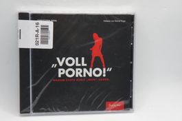 NEU Voll Porno - Das Hörbuch: Warum echte Kerle "nein" sagen