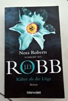 J.D. Robb - Kälter als die Lüge, Nora Roberts,