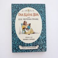 Der Kleine Bär von Else Holmelund Minarik - Maurice Sendak