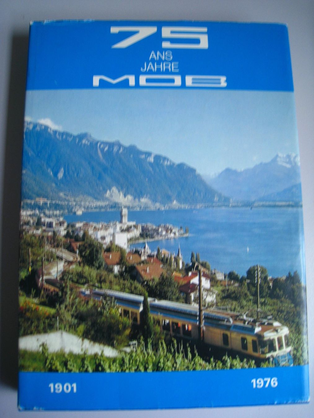 Libri: 75 Jahre M O B  1901 bis 1976 – Usato da Buchs ZH venduto da swiss-train