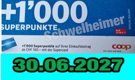 + 1000 Superpunkte Coop auf Einkauf / NEUER Code bis 2027