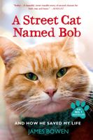 A Street Cat Named Bob by James Bowen, Great Read!😻