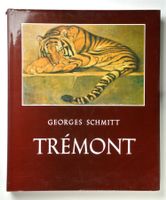 Schmitt, Georges. Auguste Trémont.