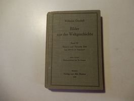 Bilder aus der Weltgeschichte, Band 3, Jahrgang 1932📚 TOP