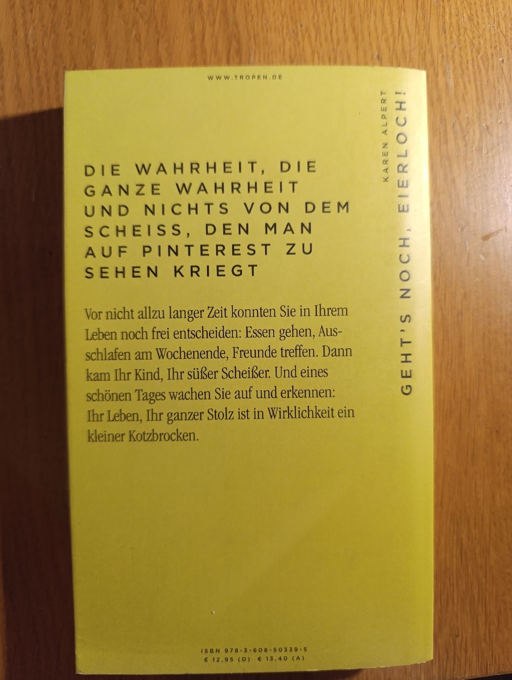 Libri: Karen Alpert: Geht's noch, Eierloch! - Mutter packt aus – Nuovo (secondo la descrizione) da Wädenswil venduto da ElGaddi 1