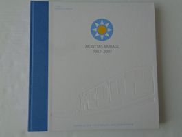 Muottas Muragl 1907 - 2007 - Chronik