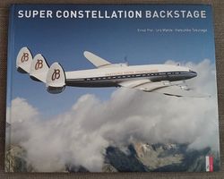 Bildband "Super Constellation Backstage"  Rarität vergriffen