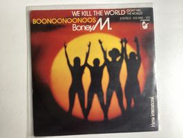 Boney M Single - We Kill The World / Boonoonoonoos