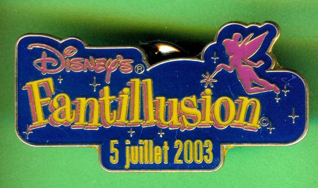 Disney Plaketten & Abzeichen: DISNEY  Fantillusion  5.Juli 2003 – Gebraucht aus Winterthur von Sammleroase