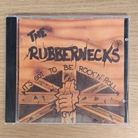 The Rubbernecks - It's got to be Rock'n'Roll CD  F9