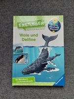 Wieso Weshalb Warum Erstleser Wale und Delfine 2. Lesestufe