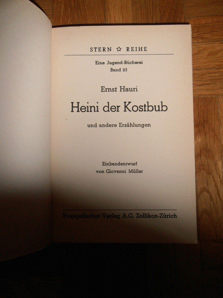 Libri: Ernst Hauri - Heini, der Kostbub – Usato da Zürich venduto da rudirentier 1
