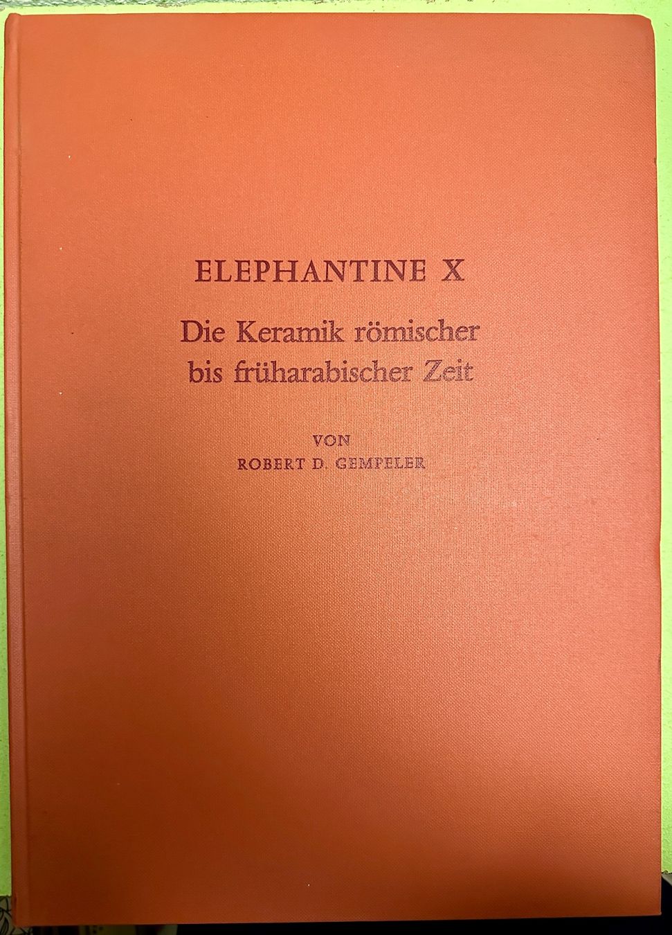 Bücher: Robert D. Gempeler: Elephantine X. – Gebraucht aus Zürich von allp