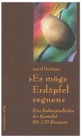Es möge Erdäpfel regnen Kochbuch Kulturgeschichte
